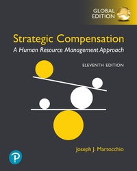 Enlarge image Cover: Strategic Compensation: A Human Resource Management Approach, Global Edition - Pearson Education Limited