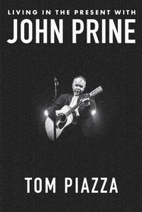 Abbildung von: Living in the Present with John Prine - W. W. Norton & Company