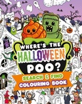 Cover: Where's the Halloween Poo? Search and Find Colouring Book - Orchard Books