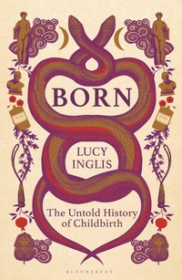 Enlarge image Cover: Born - Bloomsbury Continuum