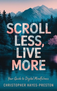 Abbildung von: Scroll Less, Live More - eBookIt.com