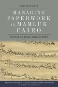 Cover: Managing Paperwork in Mamluk Cairo - Edinburgh University Press