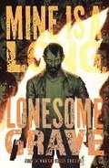 Cover: Mine is a Long, Lonesome Grave - Oni Press,US