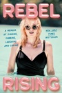 Cover: Rebel Rising - Simon & Schuster