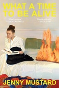 Cover: What a Time to Be Alive - Pegasus Books