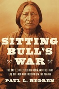 Cover: Sitting Bull's War - Pegasus Books