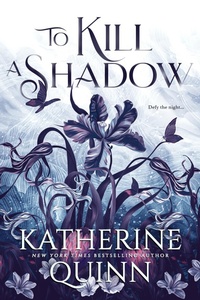 Enlarge image Cover: To Kill a Shadow - Entangled Publishing