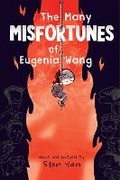 Cover: The Many Misfortunes of Eugenia Wang - Atheneum Books for Young Readers