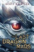 Cover: The Last Dragon on Mars - Aladdin Paperbacks