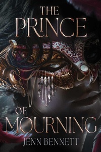 Enlarge image Cover: The Prince of Mourning - Simon & Schuster Books for Young Readers