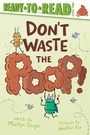 Cover: Don't Waste the Poop! - Simon Spotlight