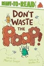Cover: Don't Waste the Poop! - Simon & Schuster