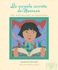 Cover: La escuela secreta de Nasreen (Nasreen's Secret School) - Beach Lane Books