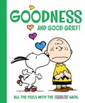Cover: Goodness and Good Grief! - Simon Spotlight