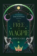 Cover: To Free a Magpie - Joyce Gee