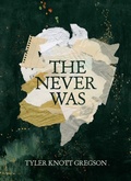 Cover: The Never Was - Central Avenue Publishing