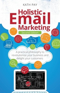 Abbildung von: Holistic Email Marketing - Rethink Press
