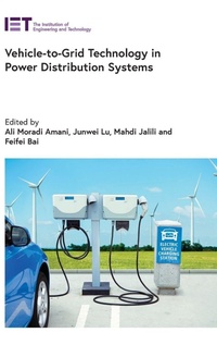 Enlarge image Cover: Vehicle-to-Grid Technology in Power Distribution Systems - Institution of Engineering and Technology