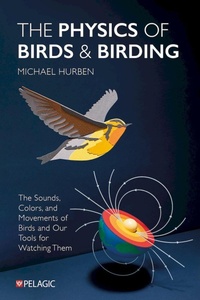 Abbildung von: The Physics of Birds and Birding - Pelagic Publishing