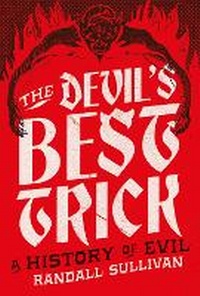 Enlarge image Cover: The Devil's Best Trick - Grove Press
