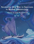 Cover: Navigating Our Way to Solutions in Marine Conservation - Open Book Publishers