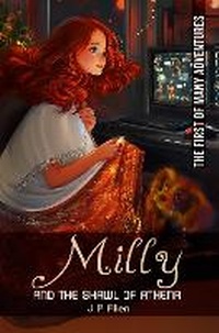 Enlarge image Cover: Milly And The Shawl Of Anthena - London Book Publisher