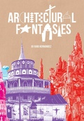 Cover: Architectural Fantasies - TRA Publishing