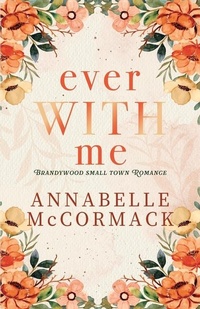 Enlarge image Cover: Ever With Me - Annabelle McCormack