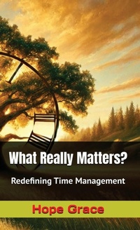 Abbildung von: What Really Matters? - Hope Grace Publishing