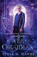 Cover: A Web of Obsidian - Michem Publishing