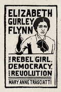 Cover: Elizabeth Gurley Flynn - Rutgers University Press