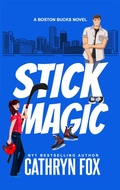 Cover: Stick Magic (Boston Bucks, #5) - Cathryn Fox