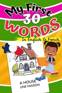 Abbildung von: My First 30 Words in English and French - S. Medina