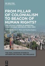 Cover: From Pillar of Colonialism to Beacon of Human Rights? - De Gruyter Oldenbourg