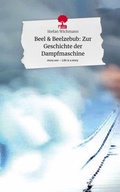 Cover: Beel & Beelzebub: Zur Geschichte der Dampfmaschine. Life is a Story - story.one - story.one publishing