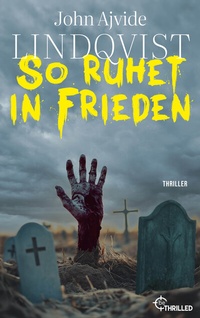 Abbildung von: So ruhet in Frieden - beTHRILLED