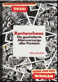 Cover: Rentenchaos - Die gescheiterte Altersvorsorge aller Parteien - neobooks