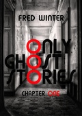 Cover: Only Ghost Stories - epubli