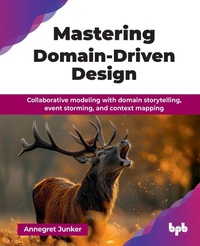 Enlarge image Cover: Mastering Domain-Driven Design - BPB Publications