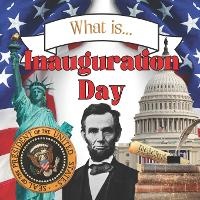 Enlarge image Cover: What is Inauguration Day? - Sloth Dreams Publishing