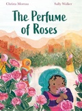 Cover: The Perfume of Roses - The Dreamwork Collective