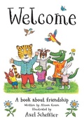 Cover: Welcome: A Book about Friendship - Scholastic Press