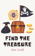 Cover: Find the Treasure (Powers of the Planet, #1) - Star Craft