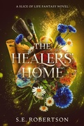 Cover: The Healers' Home - S.E. Robertson