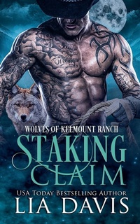 Enlarge image Cover: Staking Claim - Davis Raynes Publishing Group, LLC