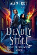 Cover: Deadly Steel (Portals of the Red Tiger, #1) - Mystic Brews Mysteries