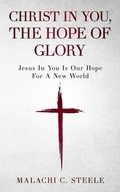Cover: Christ in You, the Hope of Glory (Empowering Today's Christian Youth) - HCP Book Publishing