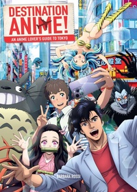 Abbildung von: Destination Anime! - Insight Editions