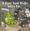 Cover: A Giant Squid Walks Into a Bar . . .: Volume 30 - Andrews McMeel Publishing