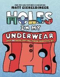 Abbildung von: Holes in My Underwear - Andrews McMeel Publishing